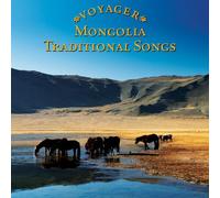 Various Artists - Voyager: Mongolia: Traditional Ballads