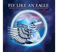 Various Artists - Vuela como un águila: un tributo a la banda Steve Miller