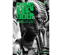 Various Artists - Wake Up You! (Vol. 1) : The Rise & Fall Of Nigerian Rock Music (1972-1977)
