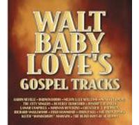 Various Artists - Walt Baby Love's Gospel Tracks