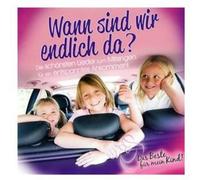 Various Artists Wann Sind Wir Endlich Da? Das Beste Für Mein Kind (CD)