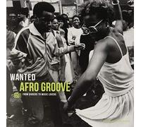 VARIOUS ARTISTS - WANTED AFRO GROOVE - FROM DIGGERS TO MUSIC LOVERS