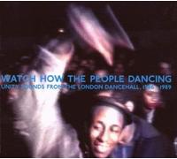 VARIOUS ARTISTS Watch How the People Dancing: Unity Sound (CD) (Importación USA)
