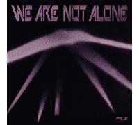 Various Artists We Are Not Alone: Pt. 2 (Vinyl) 12" Album (Importación USA)
