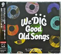 Various Artists - We Dig-Good Old Songs T.K. 7inch Collection [Import]