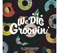Various Artists - We Dig! / Groovin' - T.K. 7Inch Collection / Various