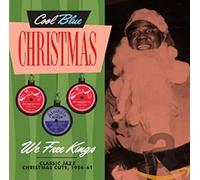 Various Artists - We Free Kings - Christmas Jazz 1945-1963