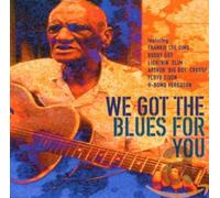 Various Artists - We Got The Blues for You