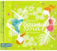 Various Artists - We Love Bossa Nova Cool & Groo