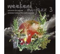 Various Artists - Weekend Nu-Jazz Vol. 3