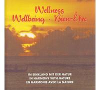 Various Artists - WeIIness - WeIIbeing - Bien-Etre [Fantastic Music For Relaxation]
