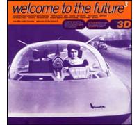 Various Artists - Welcome To The Future / Variou