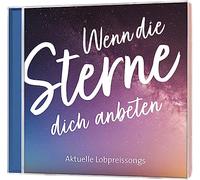 Various - Wenn die Sterne Dich Anbeten