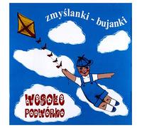 Various Artists - Wesole Podworko - Zmyslanki Bujanki / Various