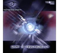 Various Artists - What Is Psychedelic?