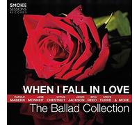 Various Artists - When I Fall In Love: The Ballad Collection