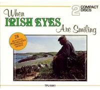Various Artists - When Irish Eyes Are Smiling: 28 Beautiful