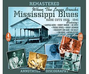 Various Artists - When The Levee Breaks: Mississippi Blues Rare Cuts 1926-1941