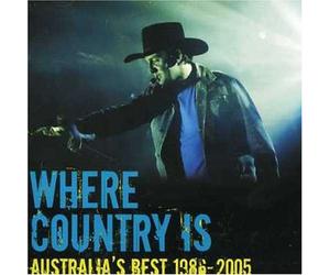 Various Artists - Where Country Is: Australia's Best 1986-2005