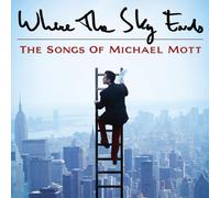 Various Artists Where The Sky Ends: Songs Of Michael Mott (CD) (Importación USA)