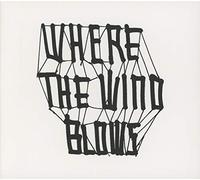 Various Artists - Where the Wind.. -Digi-