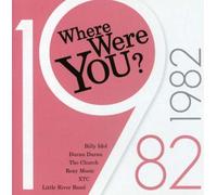 Various Artists - Where Were You: 1982 (Aust Excl)