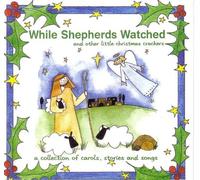 Various Artists - While Shepherds Watched