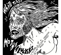 Various Artists - White Trash Motherfuckers