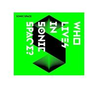 Various Artists - Who Lives in Sonic Space