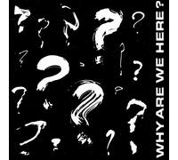 Various Artists - Why Are We Here? [Vinilo]