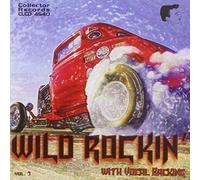 Various Artists - Wild Rockin With Vocal..