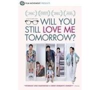 VARIOUS ARTISTS - WILL YOU STILL LOVE ME TOMORROW? MOVIE
