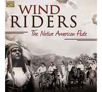 Various Artists - WIND RIDERS - The Native American Flute