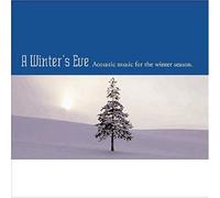 Various - A Winter's Eve: Acoustic Music For The Winter Season