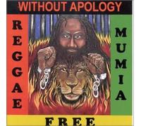 Various Artists - Without Apology-Reggae Free Mumia / Various