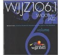 Various Artists - Wjjz 106.1-Smooth Jazz Sampler 6
