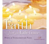 Various Artists - Women of Faith: Faith for a Lifetime