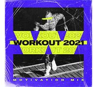 VARIOUS ARTISTS - Workout 2021 - Motivation Mix