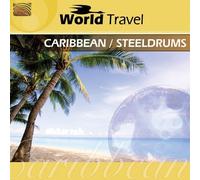 VARIOUS ARTISTS World Travel: Caribbean/Steeldrums (CD) (Importación USA)