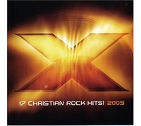 Various Artists - X 2005: 17 Christian Rock Hits