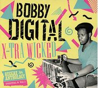 Various Artists - X-Tra Wicked (Bobby Digital Reggae Anthology)