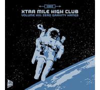 Various Artists - Xtra Mile High Club Vol 13: Zero Gravity Hangs (MC) [CASSETTE]