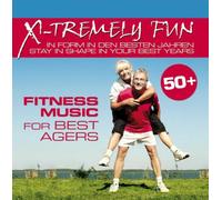 Various Artists - Xtremely Fun: Best Agers Fitne