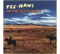 Various Artists - Yee-Haw! the Other Side of Country [Vinilo]