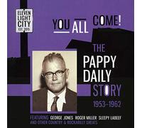 Various Artists - You All Come: The Pappy Daily Story 1953-1962