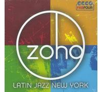 Various Artists - Zoho - Latin Jazz New York