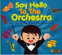 Various Atists - Say Hello To The Orchestra