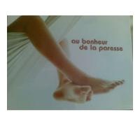 Various - Au Bonheur De La Paresse