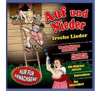 Various - Auf und Nieder - Freche Lieder - 16 deftige frivole Gaudi Hits (Nostaligische Aufnahmen) - Nur für Erwachsene