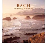 Various - Bach: In Harmony with the Sea